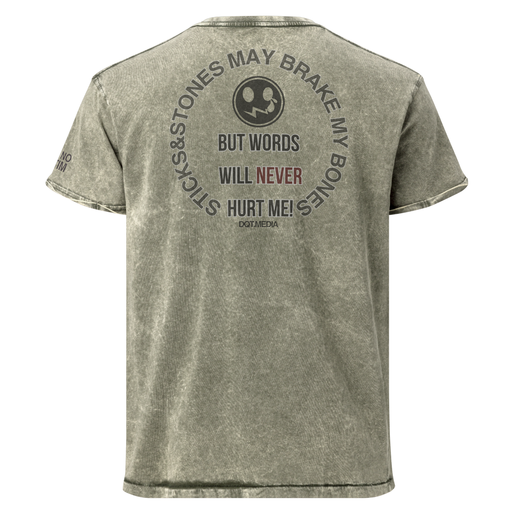 A short-sleeve t-shirt with a mineral-washed, acid-faded olive green finish, shown from the back. The back features a circular graphic with a skull icon and the text 'STICKS & STONES MAY BRAKE MY BONES BUT WORDS WILL NEVER HURT ME!'.