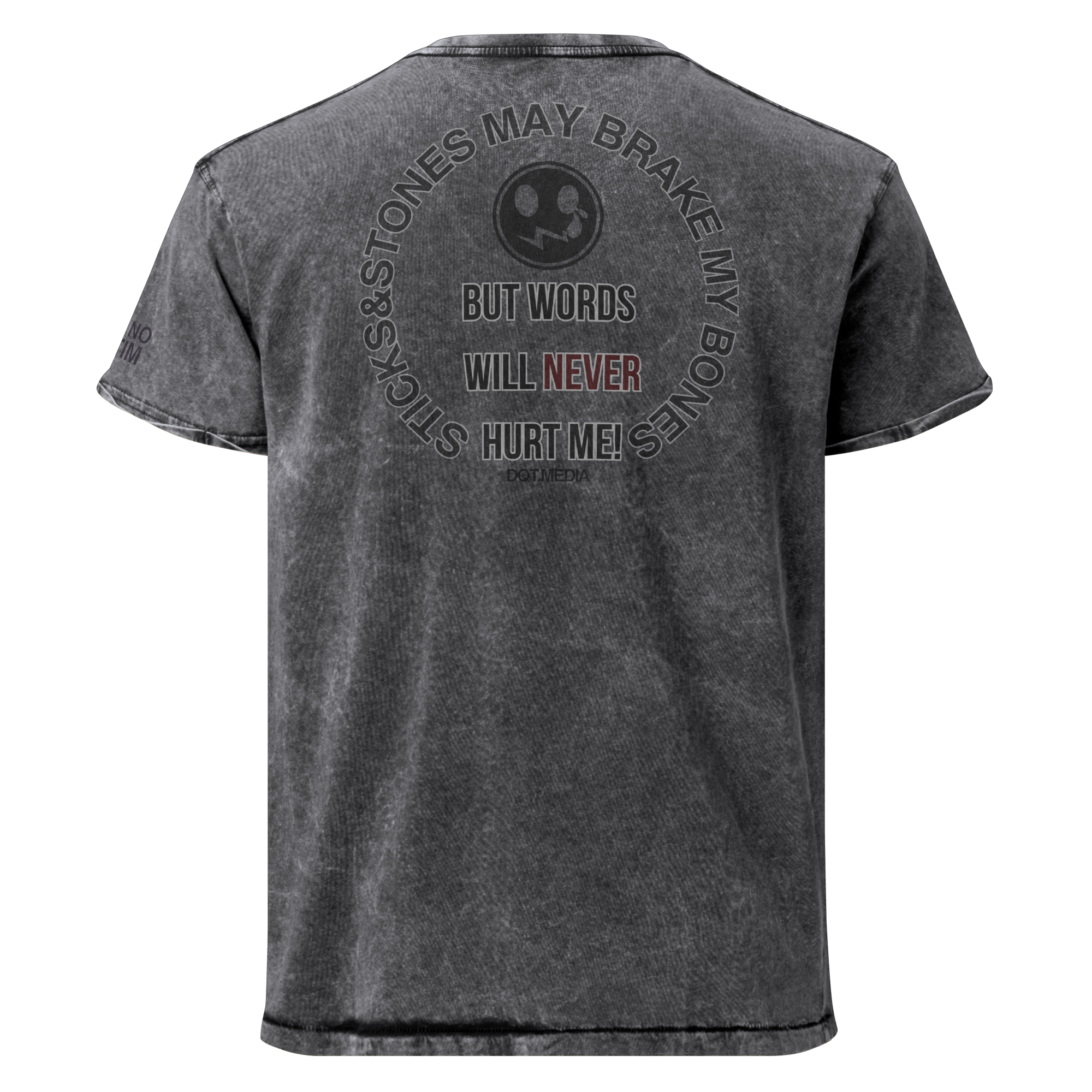 A dark gray acid-wash t-shirt shown from the back, featuring a circular graphic with a smiley face and the text 'BUT WORDS WILL NEVER HURT ME!'.