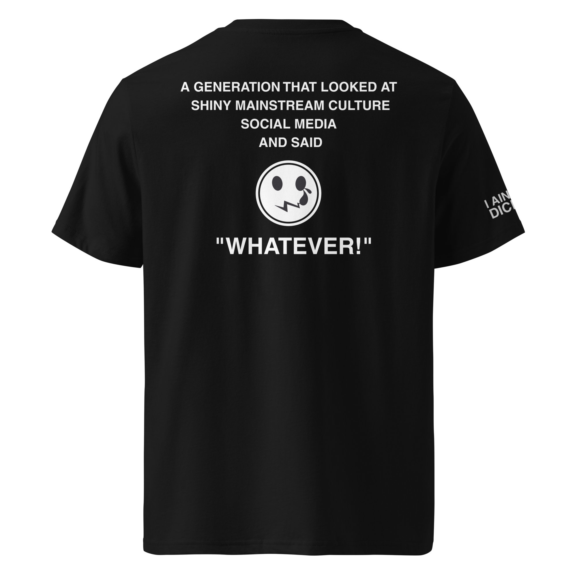 A black short-sleeve t-shirt shown from the back, featuring a white graphic print with text and a smiley face on the back, and partial white text on the left sleeve.