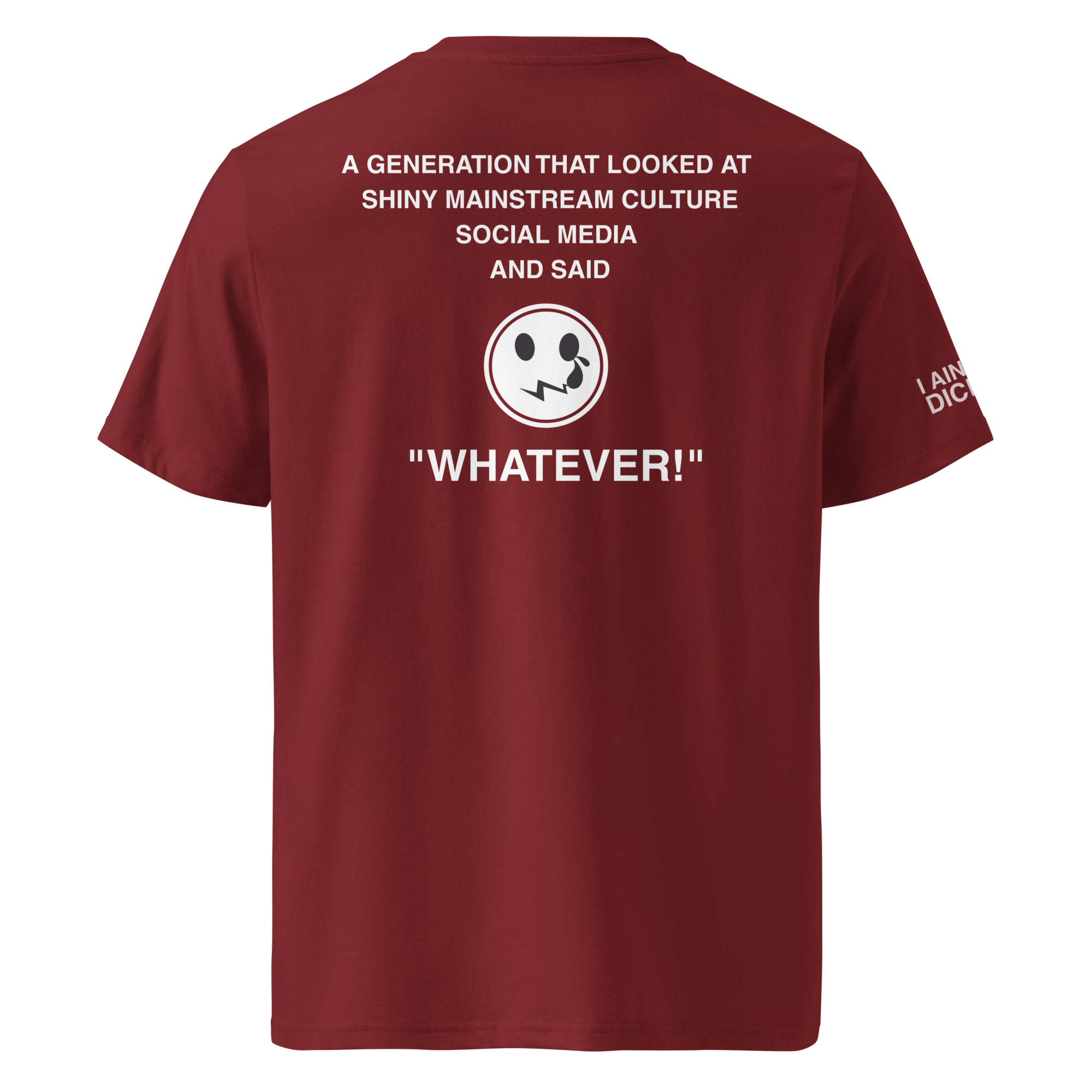 A maroon short-sleeve t-shirt shown from the back, featuring white printed text and a circular smiley face graphic on the back, with additional white text on the left sleeve.